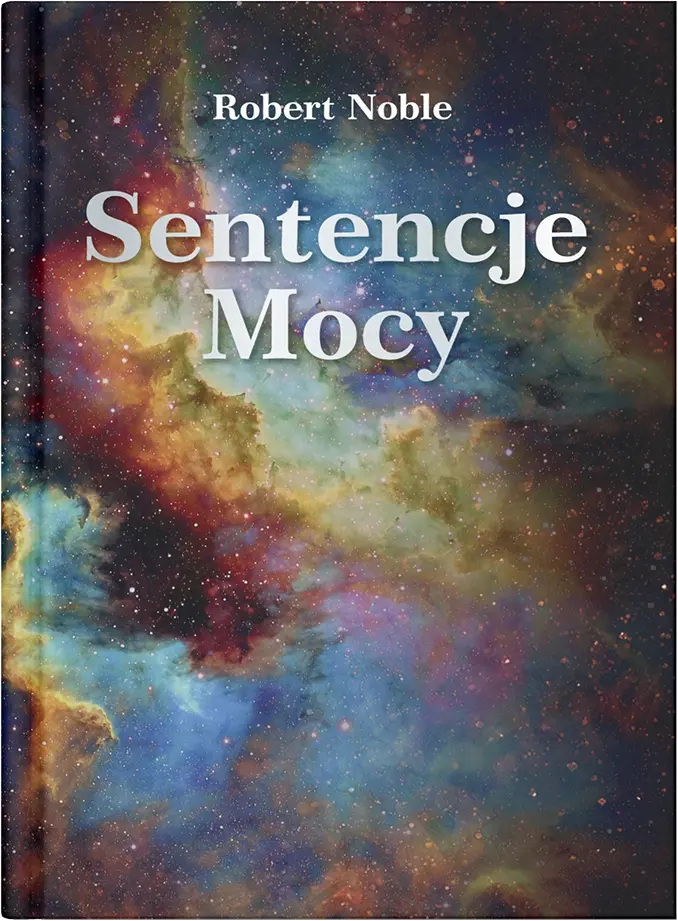 Robert Noble Sentencje Mocy
