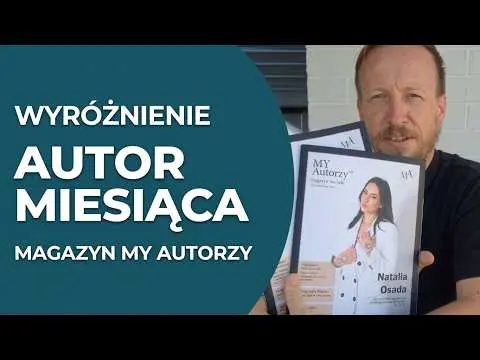 Zostałem Autorem Miesiąca! Magazyn My Autorzy lipiec 2026