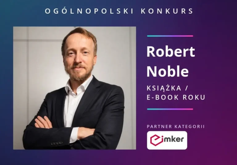 Robert Noble, kandydat w konkursie Kursory Roku 2026 w kategorii Książka / E-book Roku